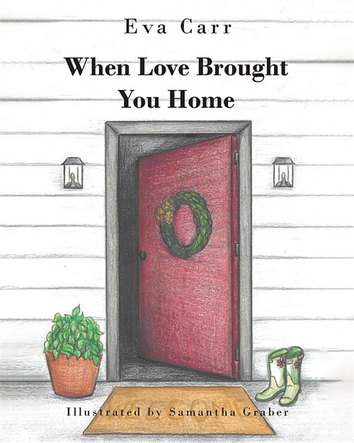 When Love Brought You Home (Paperback)