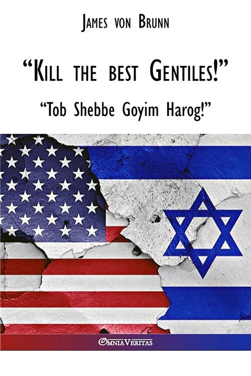 Kill the best gentiles! (Paperback)