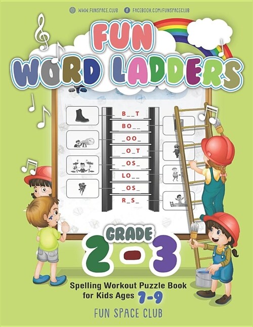 Fun Word Ladders Grades 2-3: Daily Vocabulary Ladders Grade 2-3, Spelling Workout Puzzle Book for Kids Ages 7-9 (Paperback)