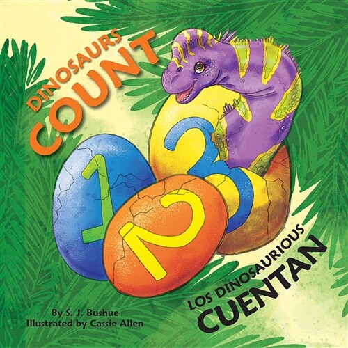 Dinosaurs Count (Spanish/English) (Paperback)