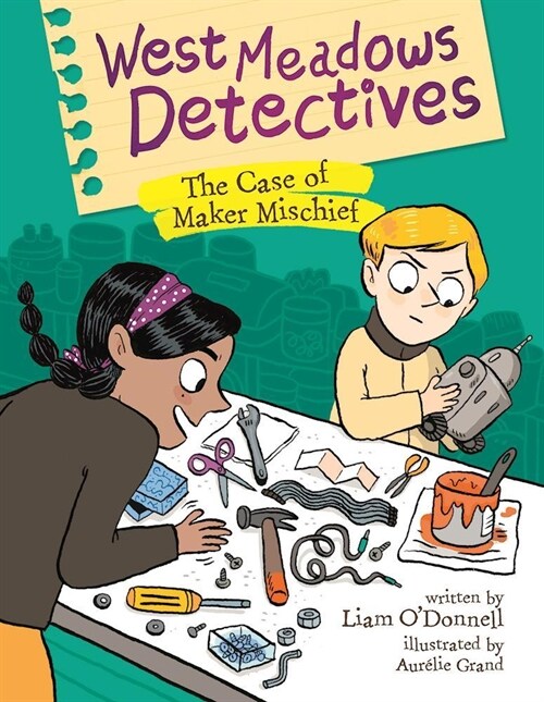 West Meadows Detectives: The Case of Maker Mischief (Paperback)