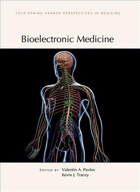 Bioelectronic Medicine (Hardcover)