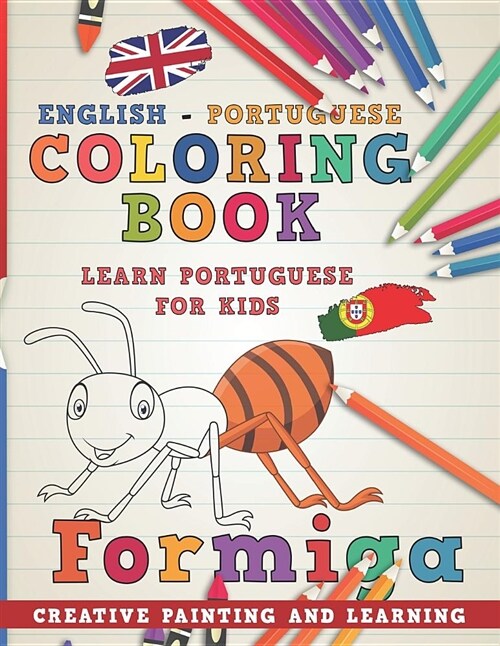 Coloring Book: English - Portuguese I Learn Portuguese for Kids I Creative Painting and Learning. (Paperback)