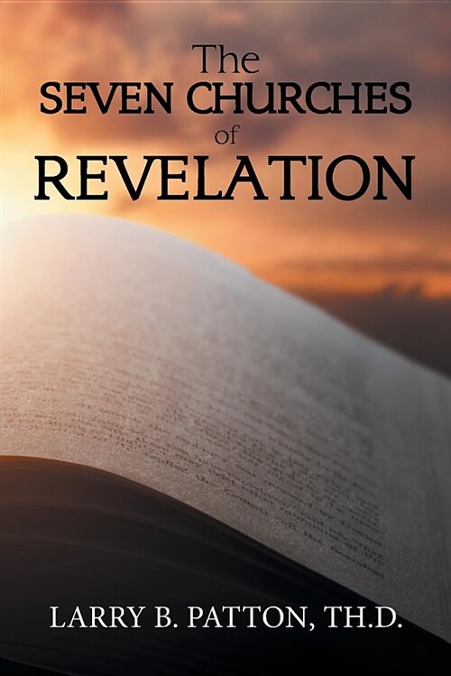 The Seven Churches of Revelation (Paperback)