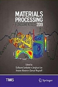 Materials Processing Fundamentals 2019 (Hardcover, 2019)