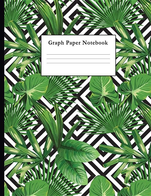 Graph Paper Notebook: Monochrome Tropical Pattern Quad Ruled 4 X 4 (.25 (Paperback)