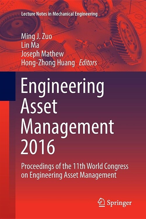 Engineering Asset Management 2016: Proceedings of the 11th World Congress on Engineering Asset Management (Paperback)