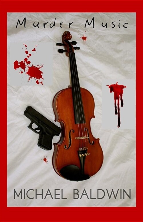 Murder Music: A Mystery-Thriller for Music Lovers (Paperback)