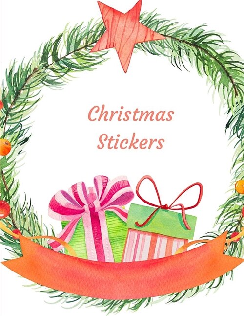 Christmas Stickers: A Merry Blank Christmas Themed Sticker Collection Book and Photo Album. (Paperback)