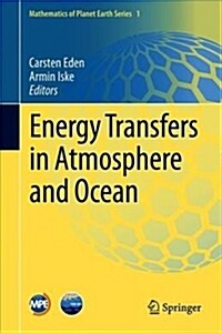 Energy Transfers in Atmosphere and Ocean (Hardcover, 2019)