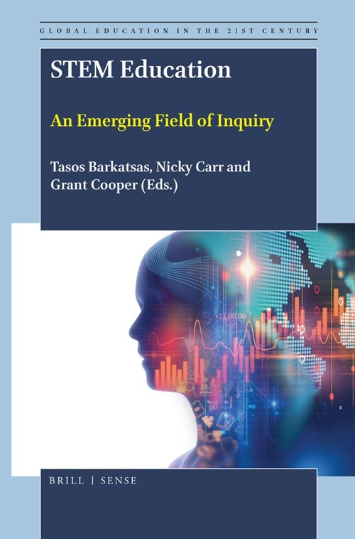 Stem Education: An Emerging Field of Inquiry (Hardcover)