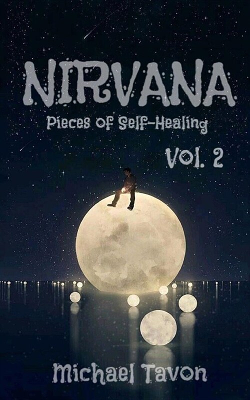 Nirvana: Pieces of Self-Healing II (Paperback)