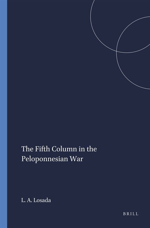 The Fifth Column in the Peloponnesian War (Paperback)