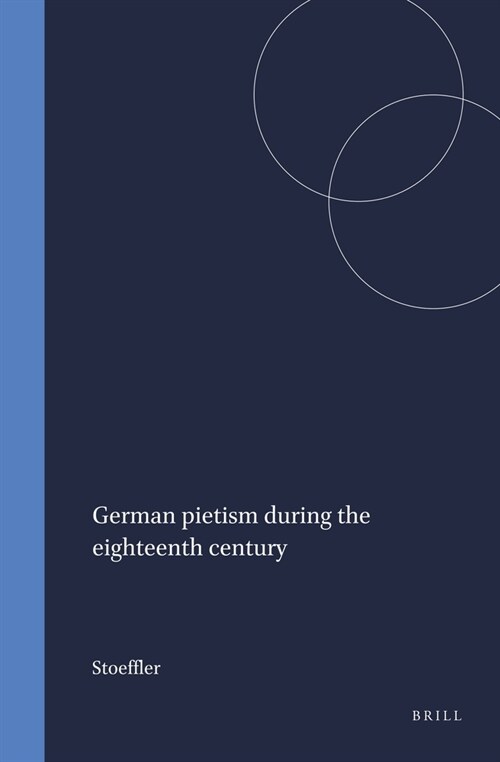 German Pietism During the Eighteenth Century (Hardcover)