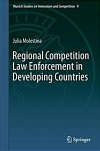 Regional Competition Law Enforcement in Developing Countries (Hardcover, 2019)