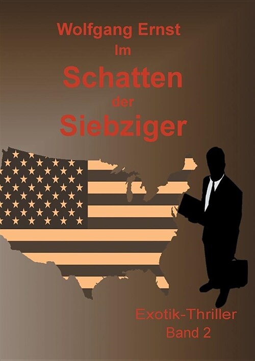 Im Schatten der Siebziger Band 2: Missbrauch (Paperback)