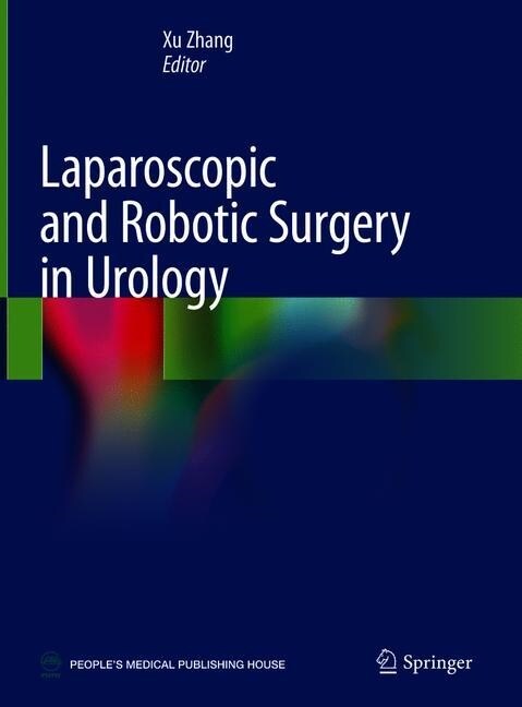 Laparoscopic and Robotic Surgery in Urology (Hardcover, 2020)
