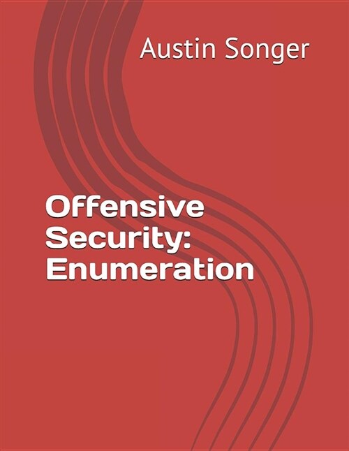 Offensive Security: Enumeration (Paperback)