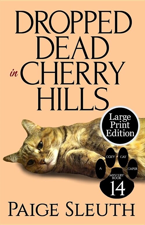 Dropped Dead in Cherry Hills (Paperback)