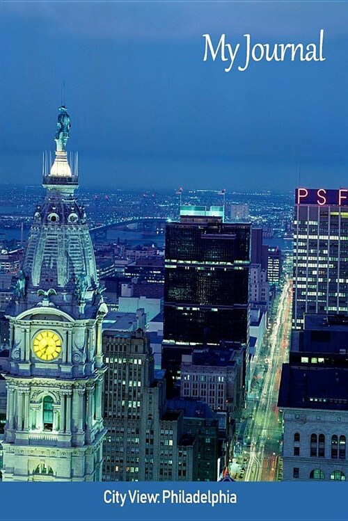 My Journal: City View: Philadelphia (Paperback)