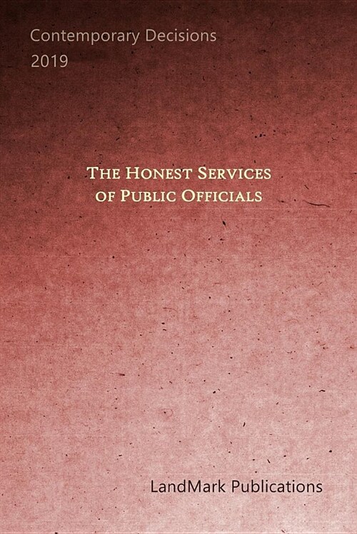 The Honest Services of Public Officials (Paperback)