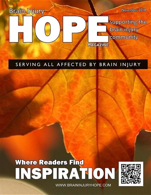 Brain Injury Hope Magazine - November 2018 (Paperback)