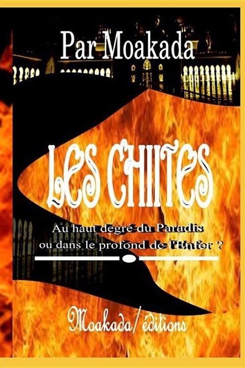 Les Chiites Au Haut Degr (Paperback)