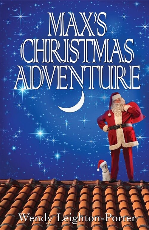 Maxs Christmas Adventure (Paperback)