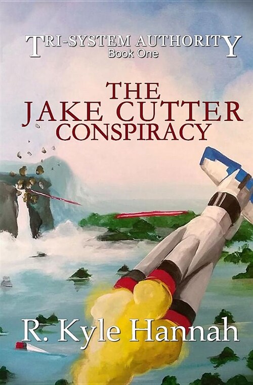 The Jake Cutter Conspiracy (Paperback)