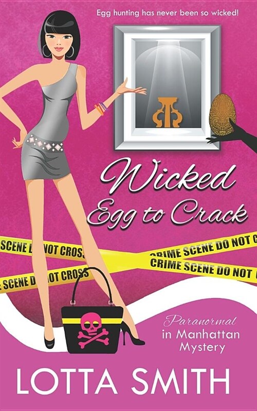 Wicked Egg to Crack (Paperback)