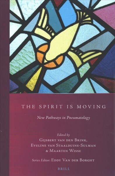 The Spirit Is Moving: New Pathways in Pneumatology (Paperback)