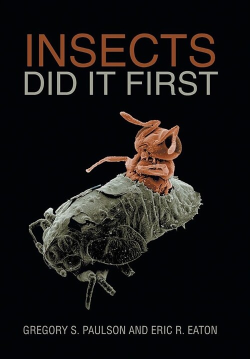 Insects Did It First (Hardcover)