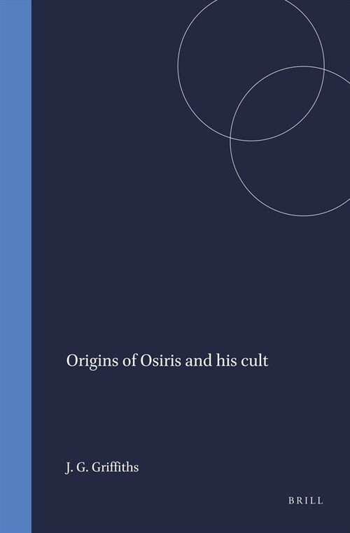Origins of Osiris and His Cult (Hardcover)