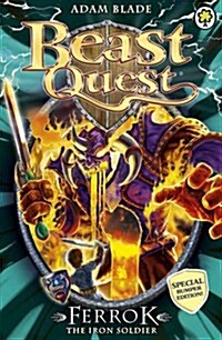 Beast Quest: Ferrok the Iron Soldier : Special 10 (Paperback)
