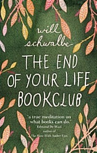 The End of Your Life Book Club (Hardcover)