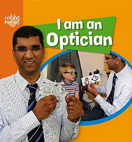 I am an Optician (Paperback)