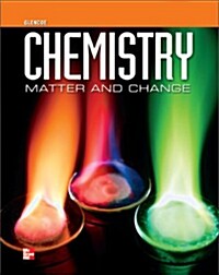 Chemistry: Matter & Change, Student Edition (Hardcover)
