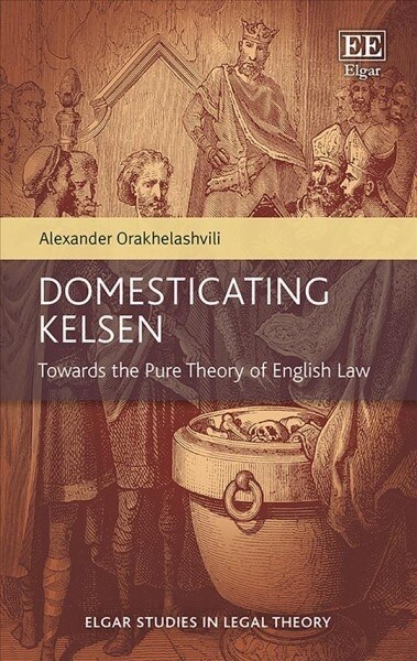 Domesticating Kelsen (Hardcover)