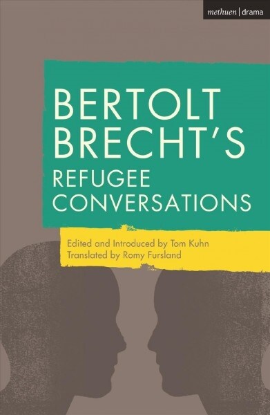 Bertolt Brechts Refugee Conversations (Paperback)