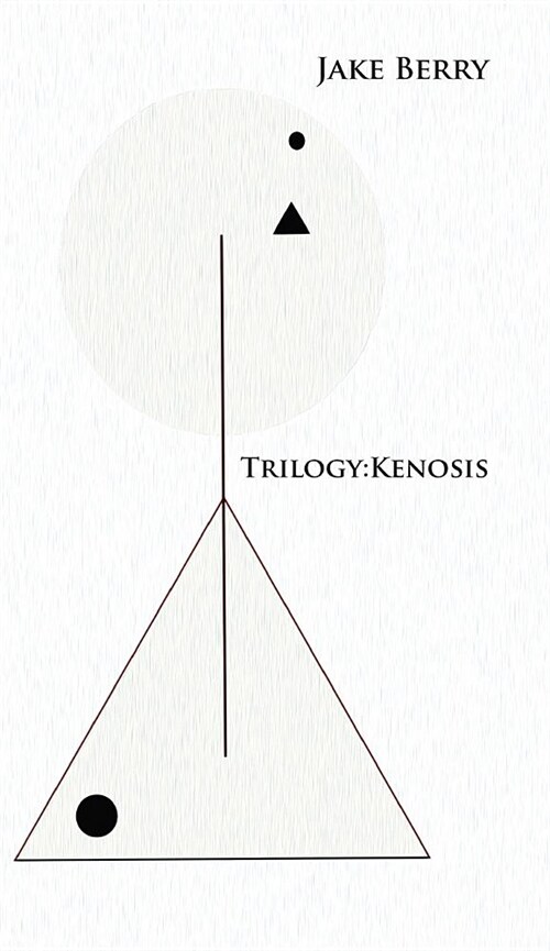 Trilogy: Kenosis (Paperback)