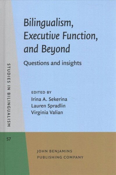 Bilingualism, Executive Function, and Beyond (Hardcover)