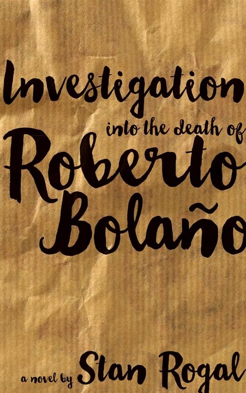 Investigation into the Death of Roberto Bola? (Paperback)