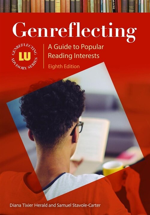 Genreflecting: A Guide to Popular Reading Interests (Hardcover, 8, Revised)