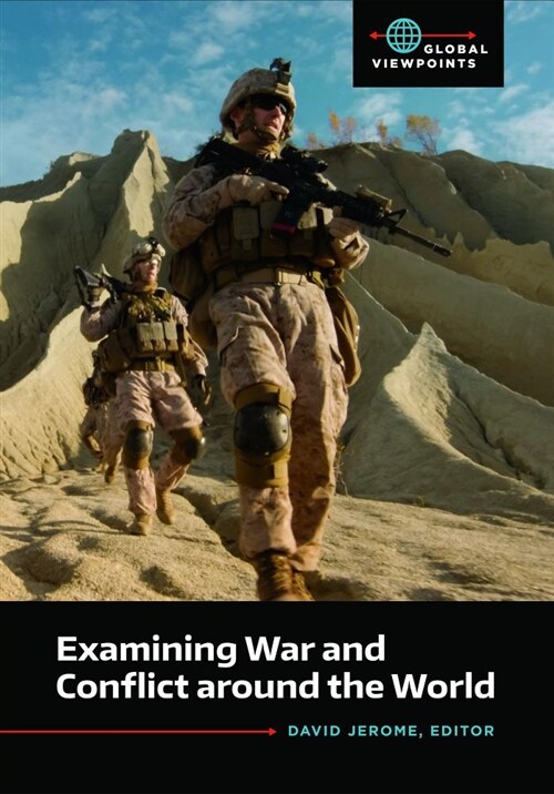 Examining War and Conflict Around the World (Hardcover)