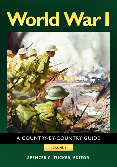 World War I: A Country-By-Country Guide [2 Volumes] (Hardcover)