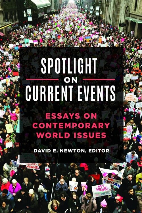 Spotlight on Current Events: Essays on Contemporary World Issues (Hardcover)