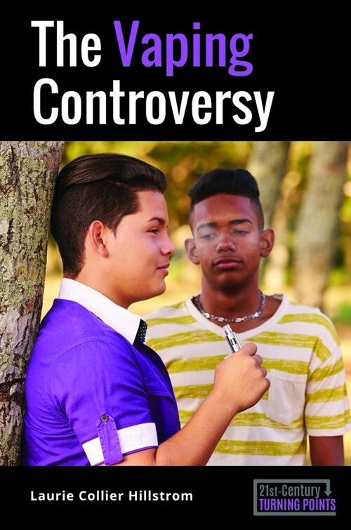 The Vaping Controversy (Hardcover)