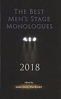 The Best Mens Stage Monologues, 2018 (Paperback)