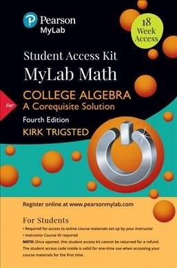 Mylab Math for Trigsted College Algebra: A Corequisite Solution Plus Guided Notebook -- 24-Month Access Card Package [With Access Code] (Paperback, 4)