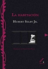 La Habitacion / The Room (Paperback)
